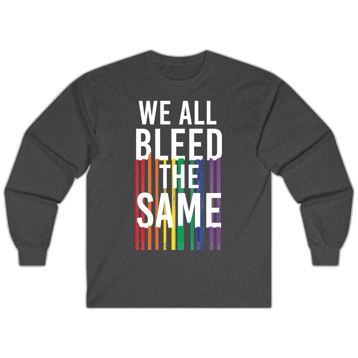 We All Bleed The Same Long Sleeve in Dark Heather