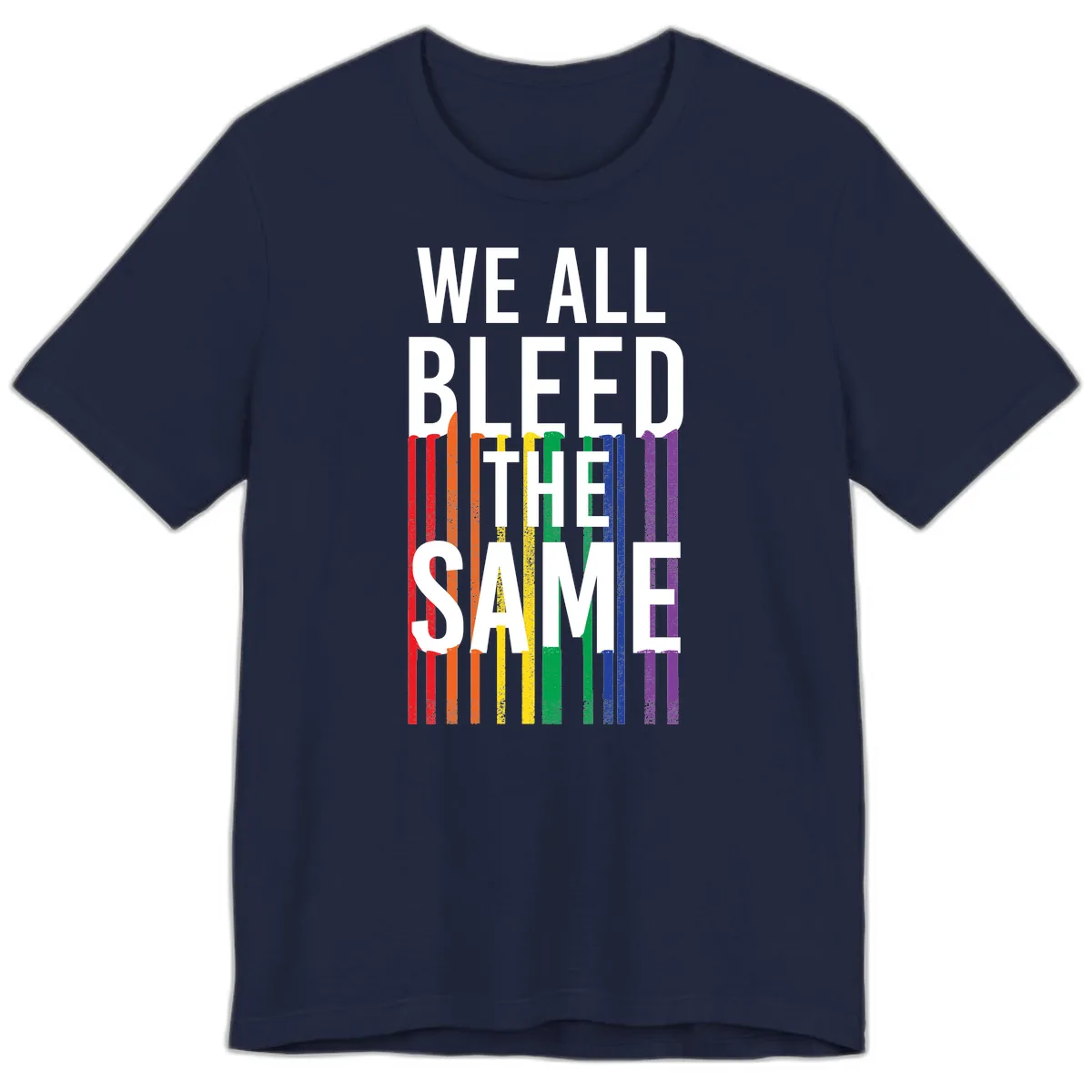 We All Bleed The Same Premium T-Shirt in Navy