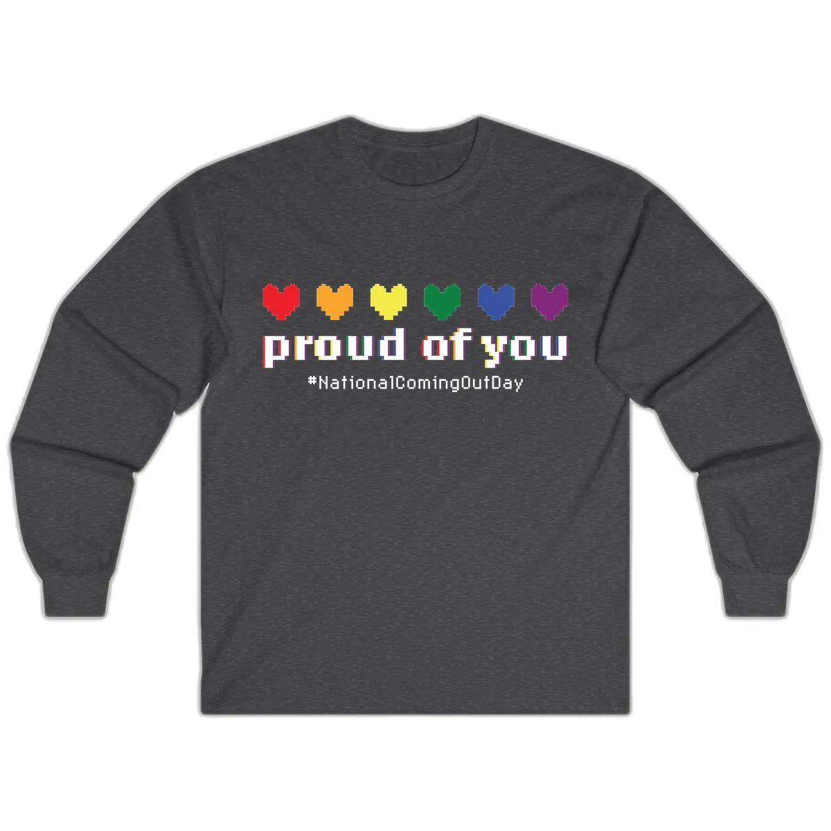 Proud Of You Rainbow Hearts Long Sleeve in Dark Heather
