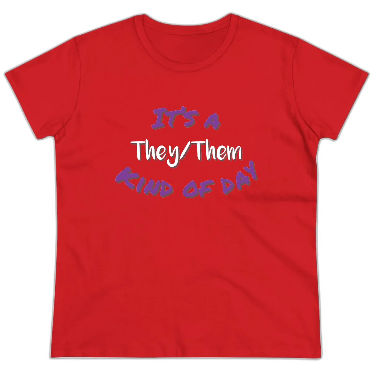 They/Them Proud Of Me Ladies Tee in Red
