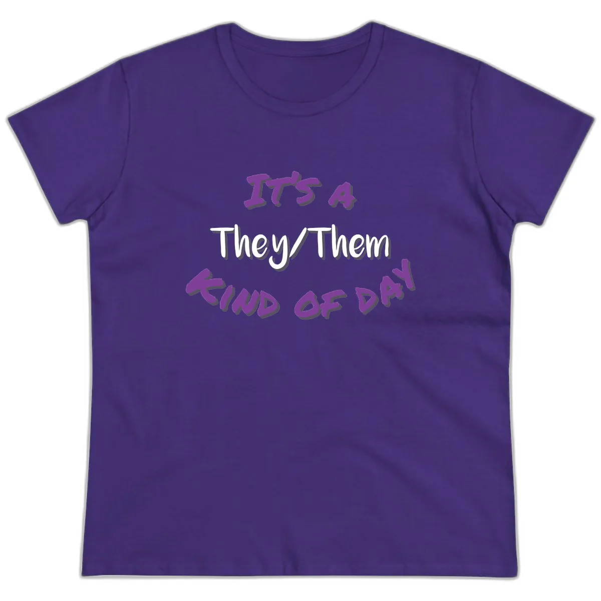 They/Them Proud Of Me Ladies Tee in Purple