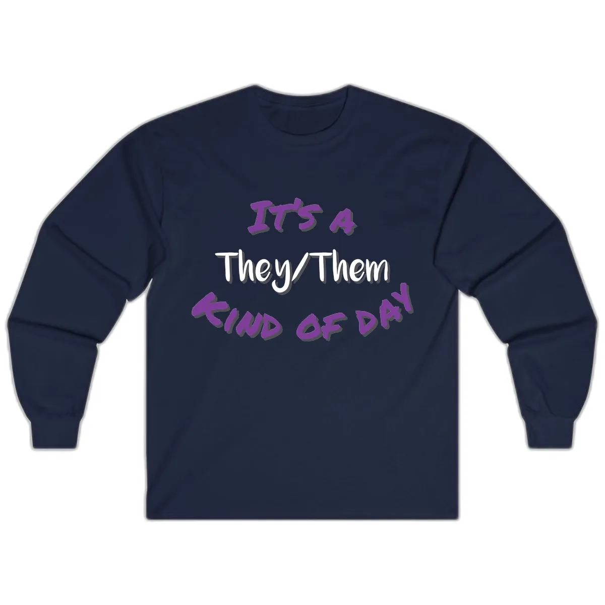 They/Them Proud Of Me Long Sleeve in Navy