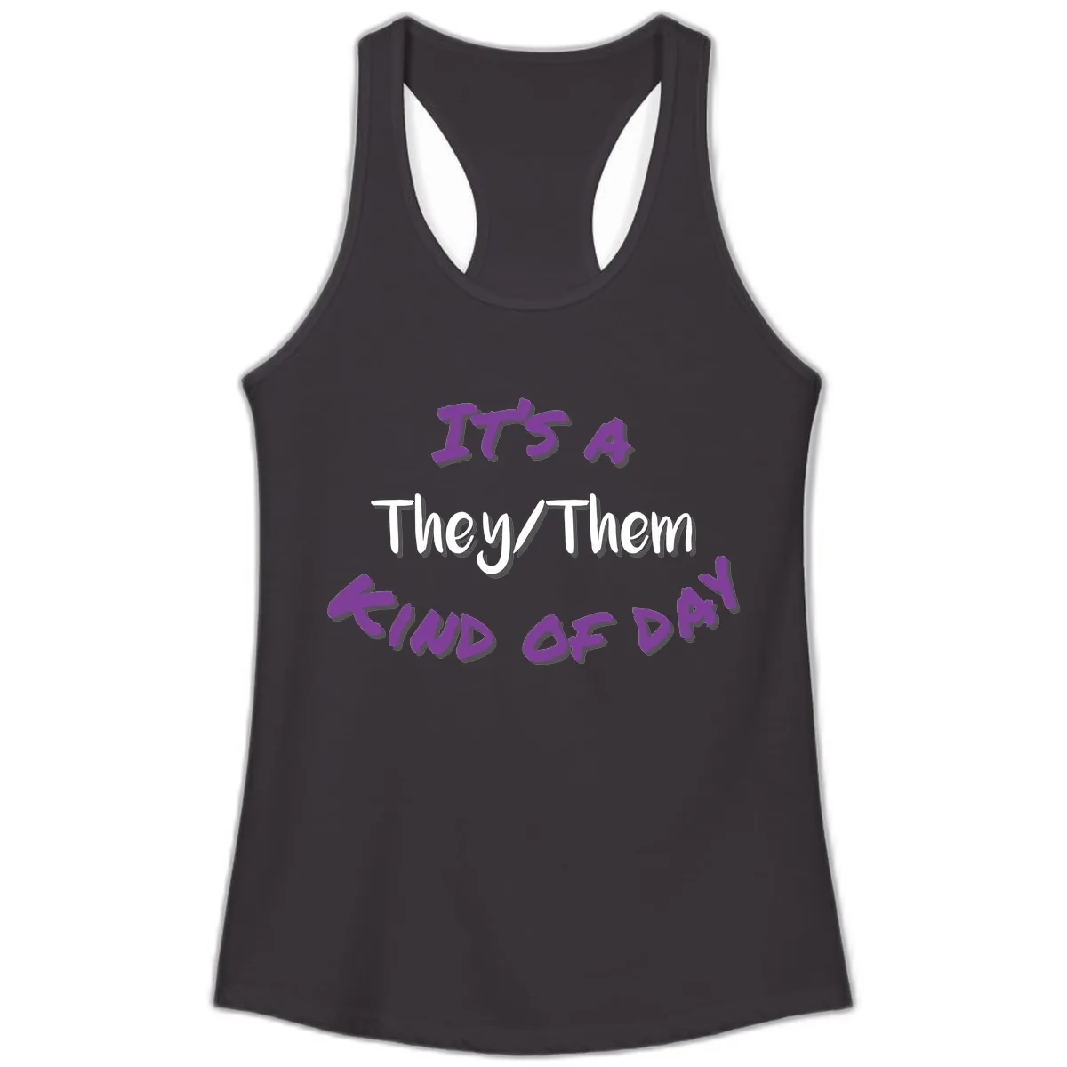 They/Them Proud Of Me Ladies Tank in Black