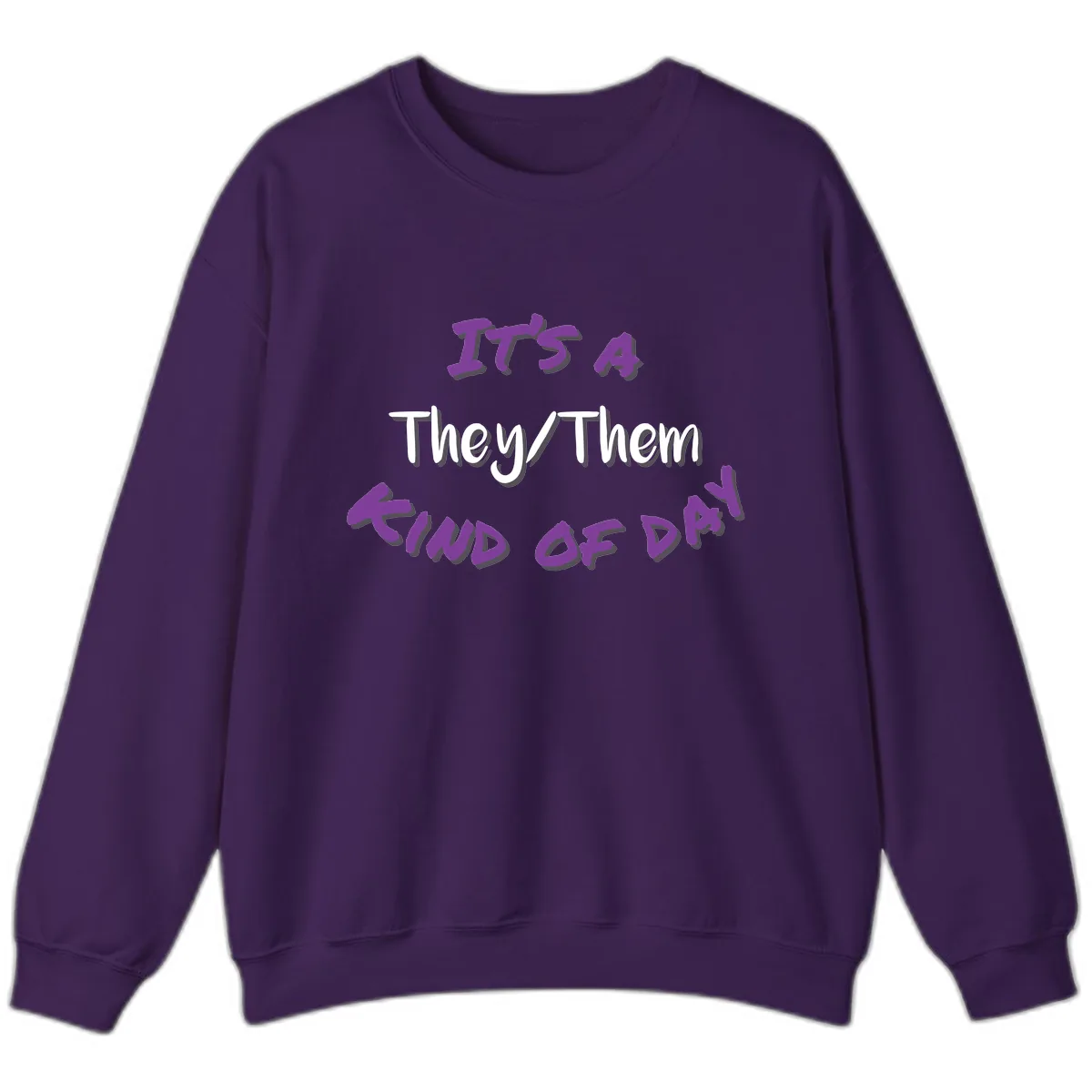 They/Them Proud Of Me Sweatshirt in Purple
