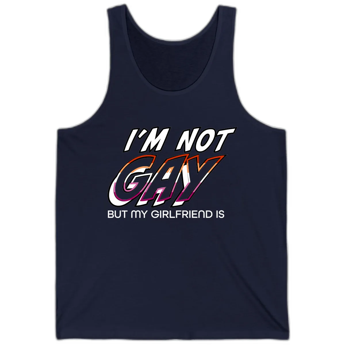 I'm Not Gay But My Girlfriend Is Tank in Navy