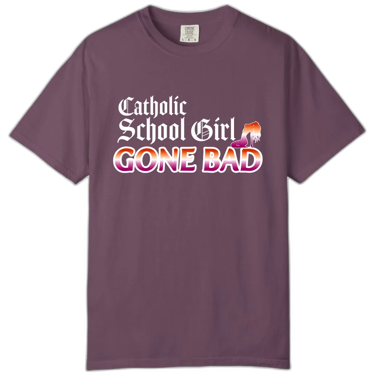 Catholic School Girl Gone Bad Comfort Color in Berry