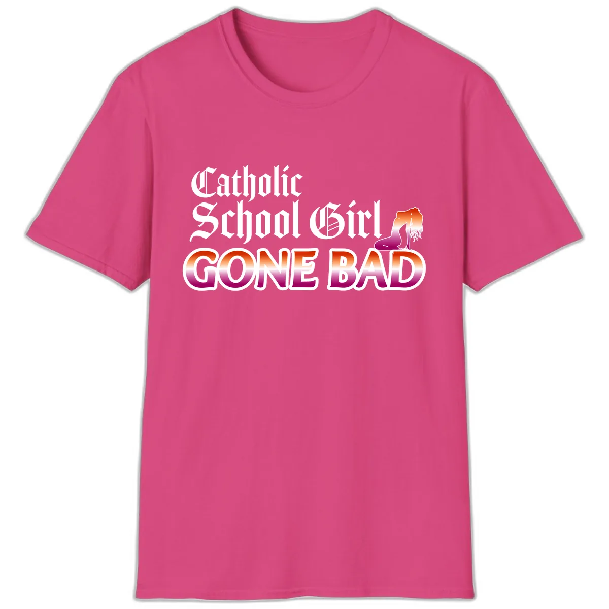 Catholic School Girl Gone Bad T-Shirt in Heliconia