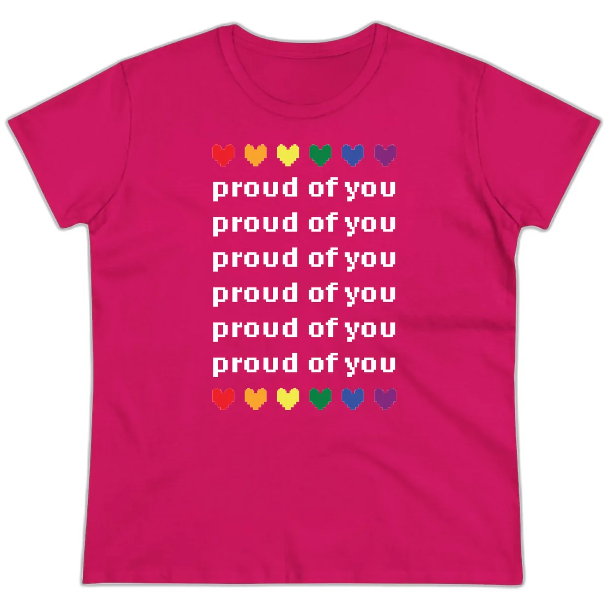 Proud Of You Rainbow Hearts Ladies Tee in Heliconia
