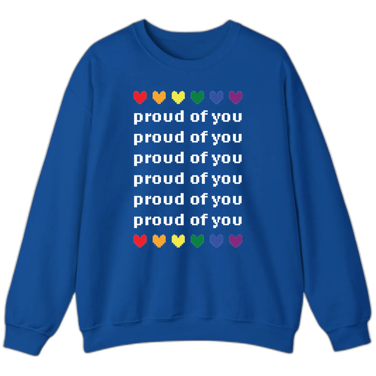 Proud Of You Rainbow Hearts Sweatshirt in Royal