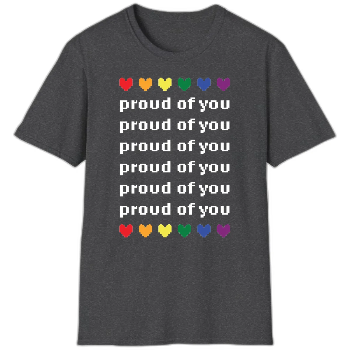Proud Of You Rainbow Hearts T-Shirt in Dark Heather