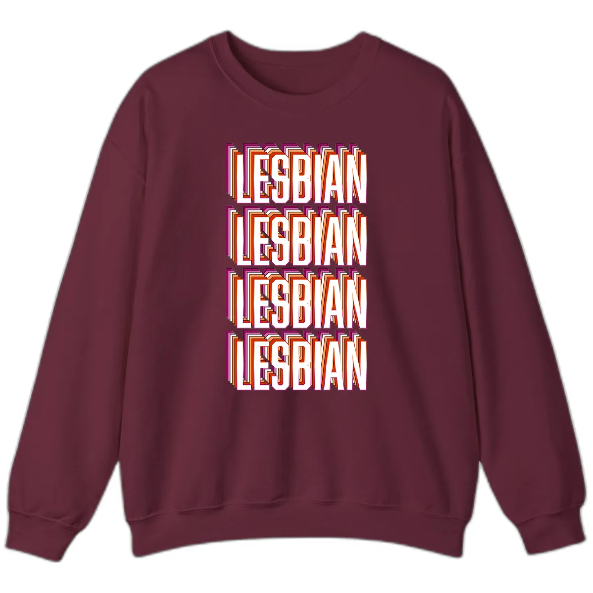 Lesbian Retro Layered Text Design Sweatshirt in Maroon