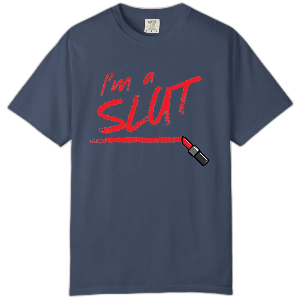 I'm Slut Lipstick Statement Comfort Color in Midnight