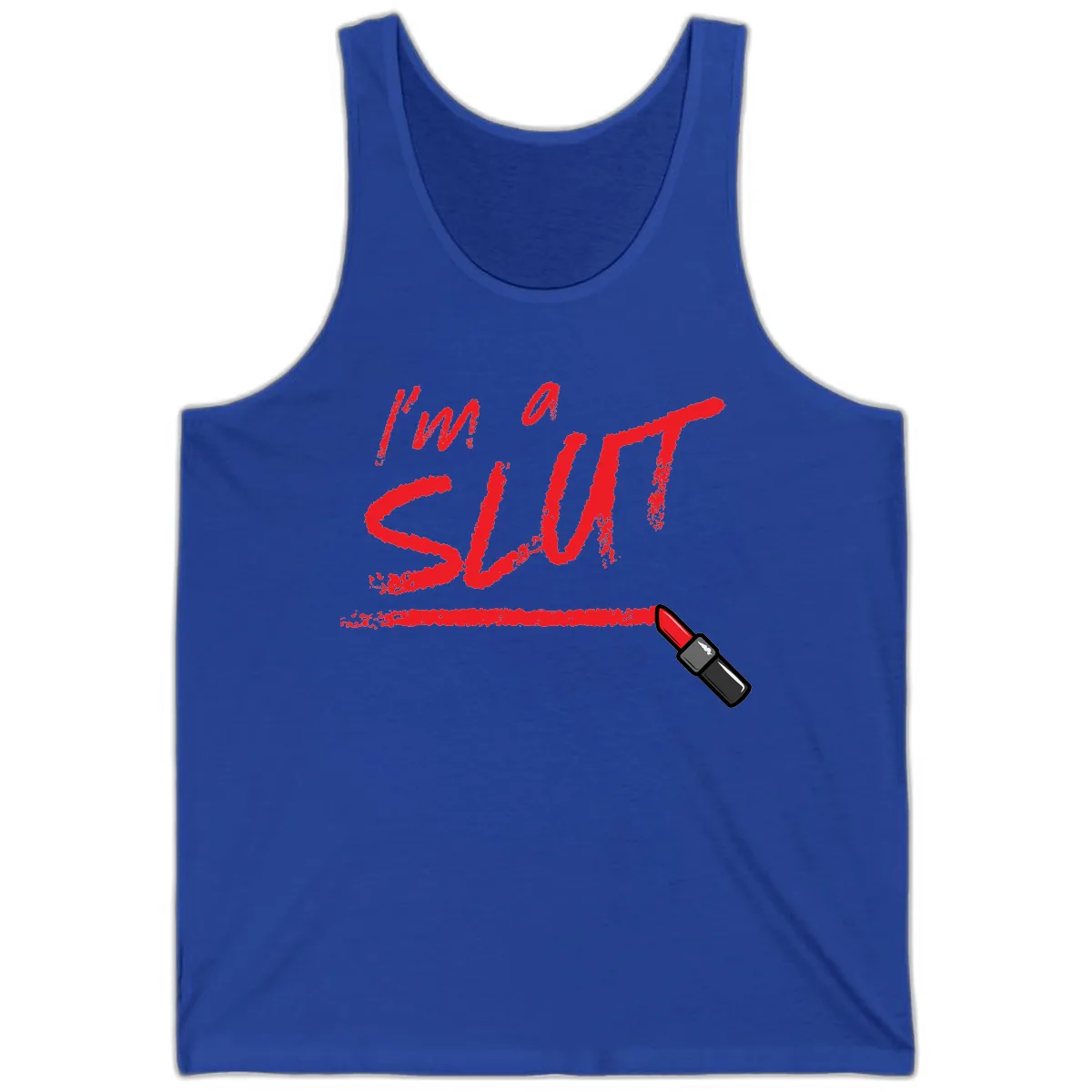 I'm Slut Lipstick Statement Tank in True Royal