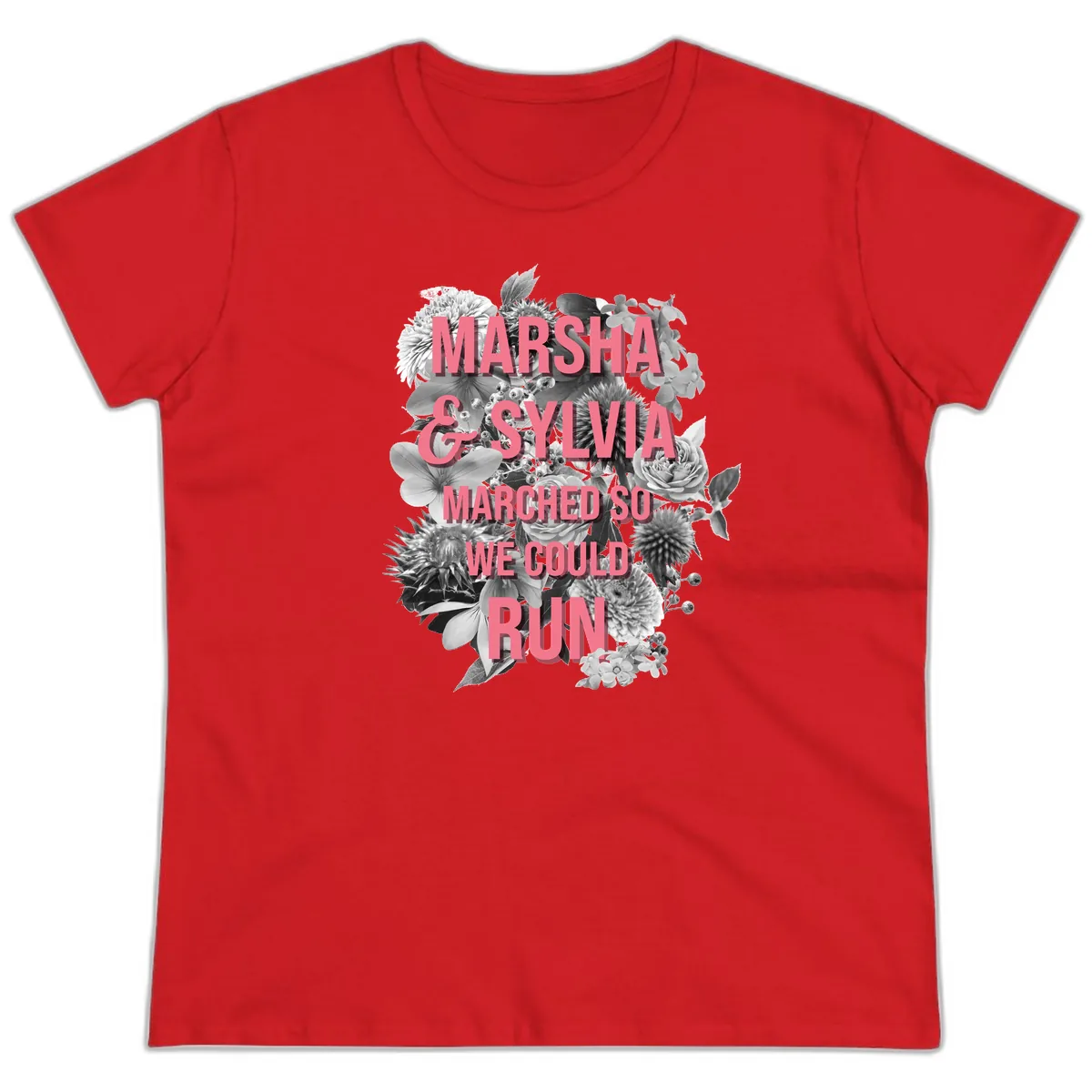 Marsha & Sylvia Marched So We Could Run Ladies Tee in Red