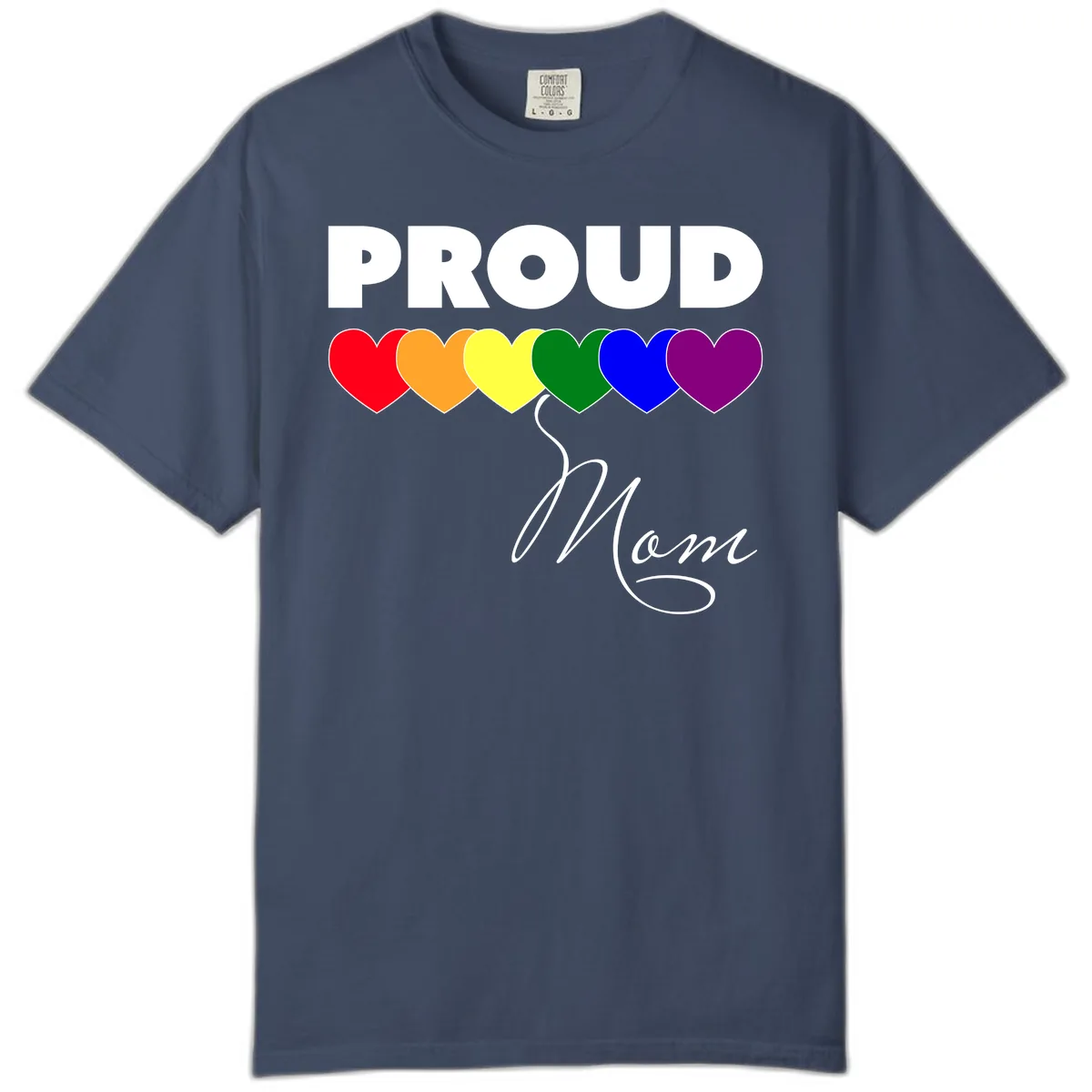 Proud Mom Rainbow Hearts Comfort Color in Midnight