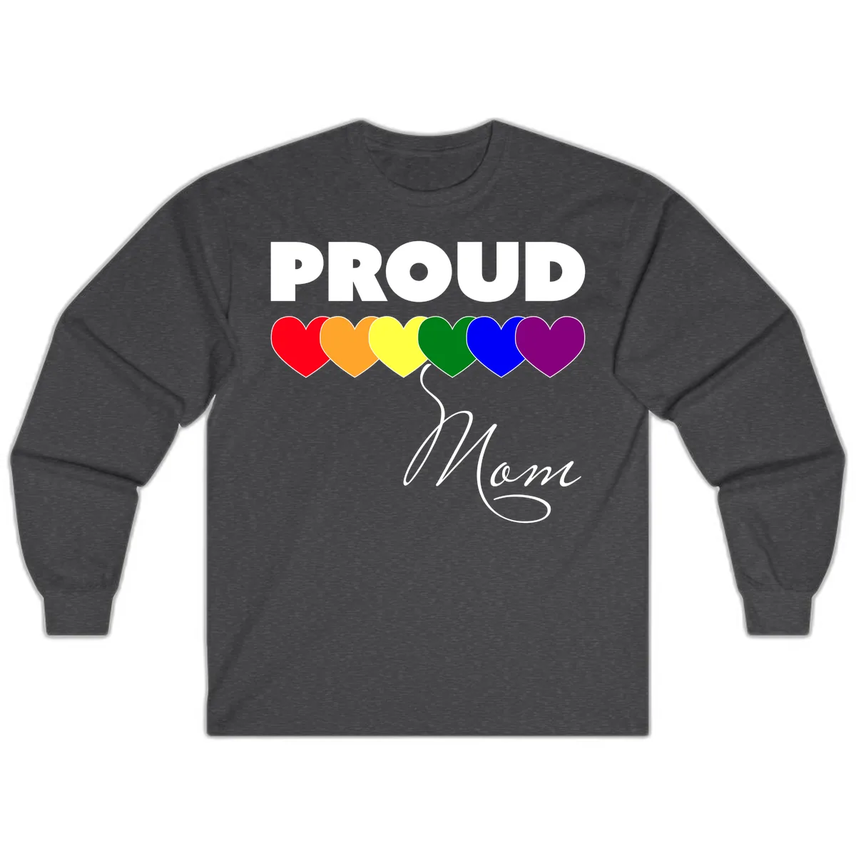 Proud Mom Rainbow Hearts Long Sleeve in Dark Heather