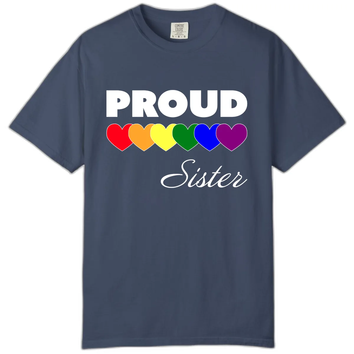 Proud Sister Rainbow Hearts Comfort Color in Midnight