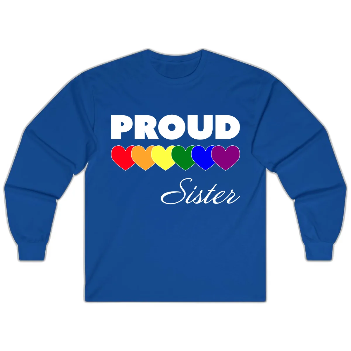 Proud Sister Rainbow Hearts Long Sleeve in Royal