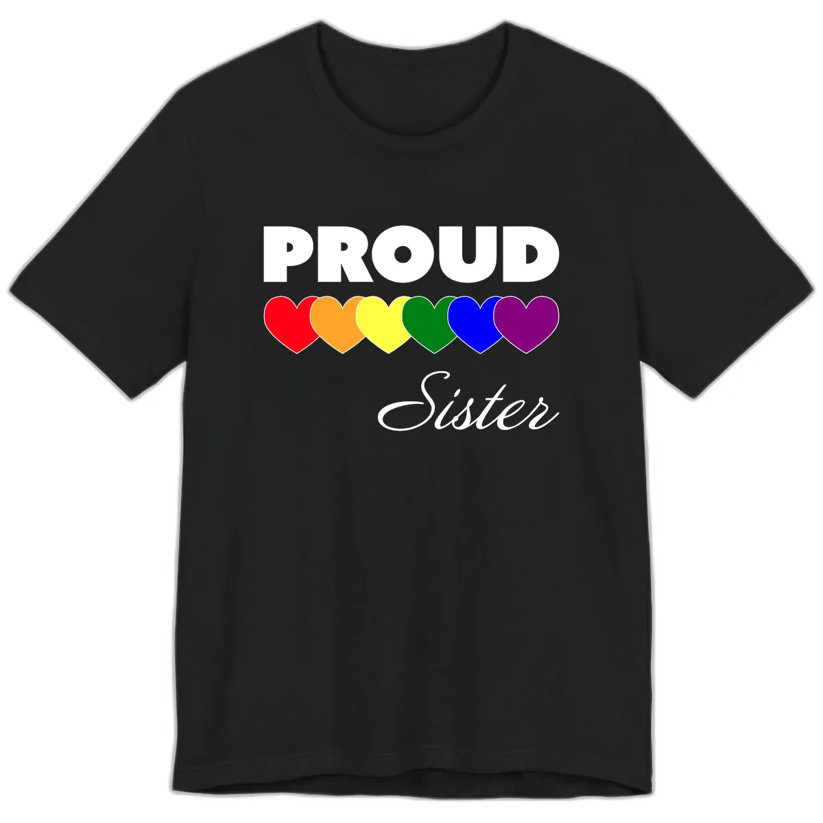 Proud Sister Rainbow Hearts Premium T-Shirt in Black