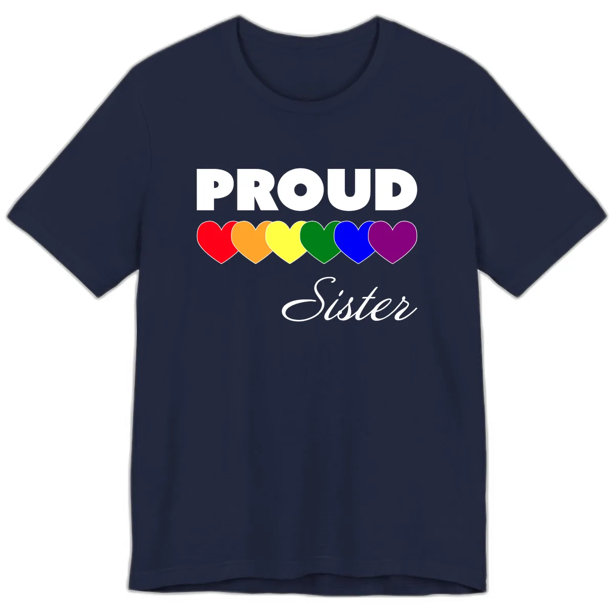 Proud Sister Rainbow Hearts Premium T-Shirt in Navy