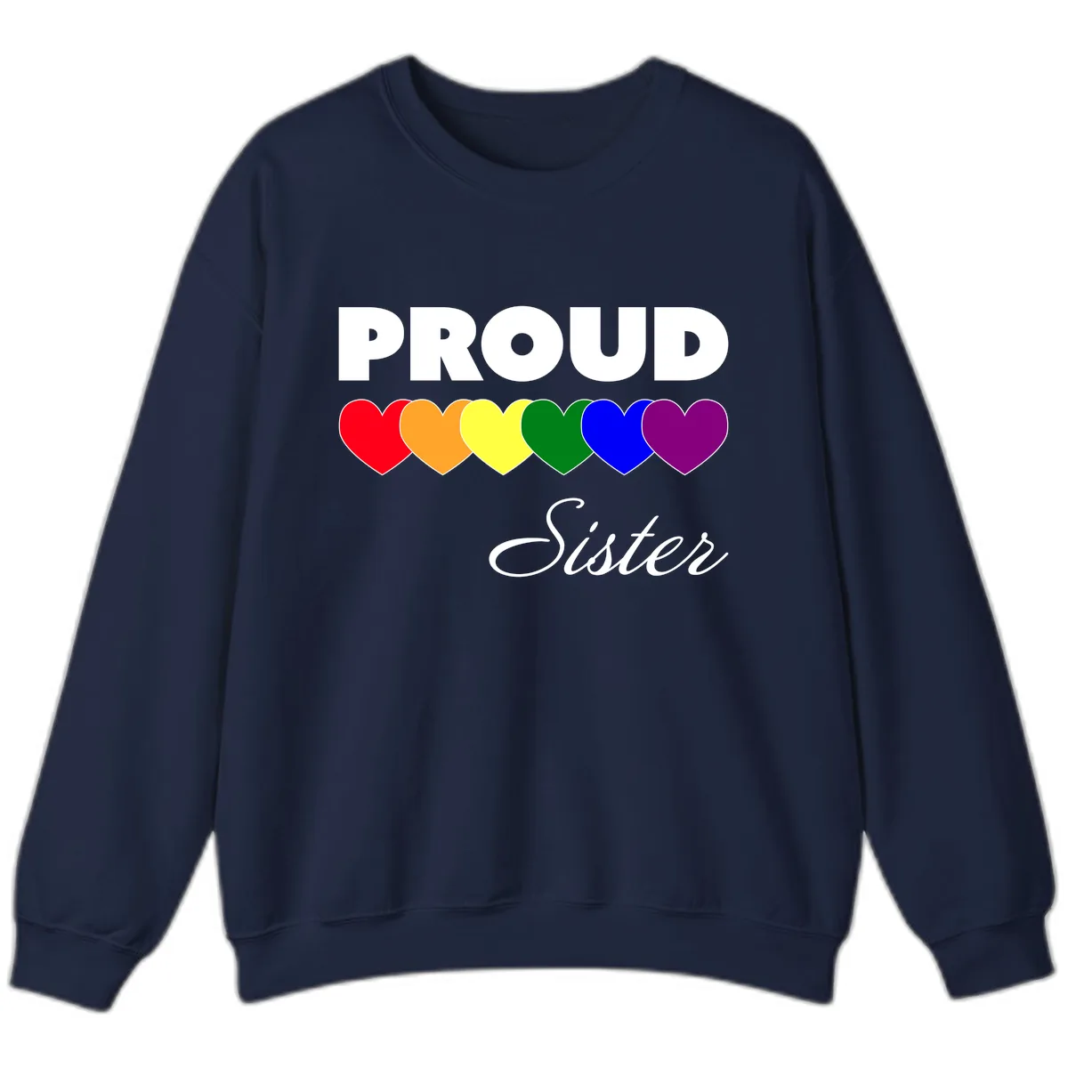 Proud Sister Rainbow Hearts Sweatshirt in Navy