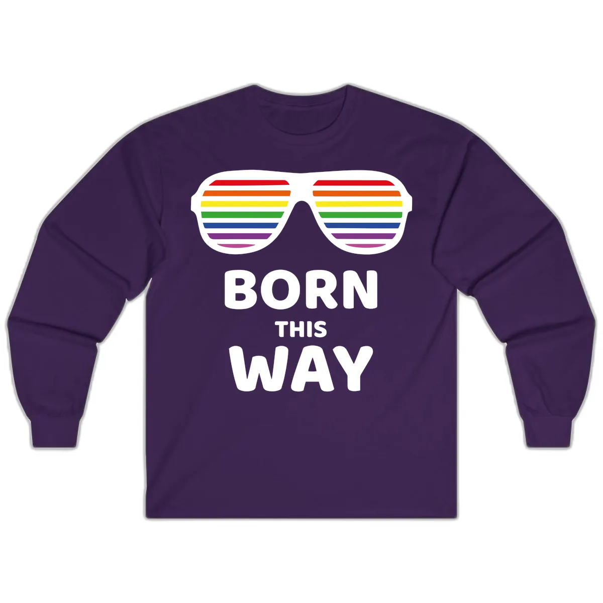 Born This Way Rainbow Pride Long Sleeve in Purple