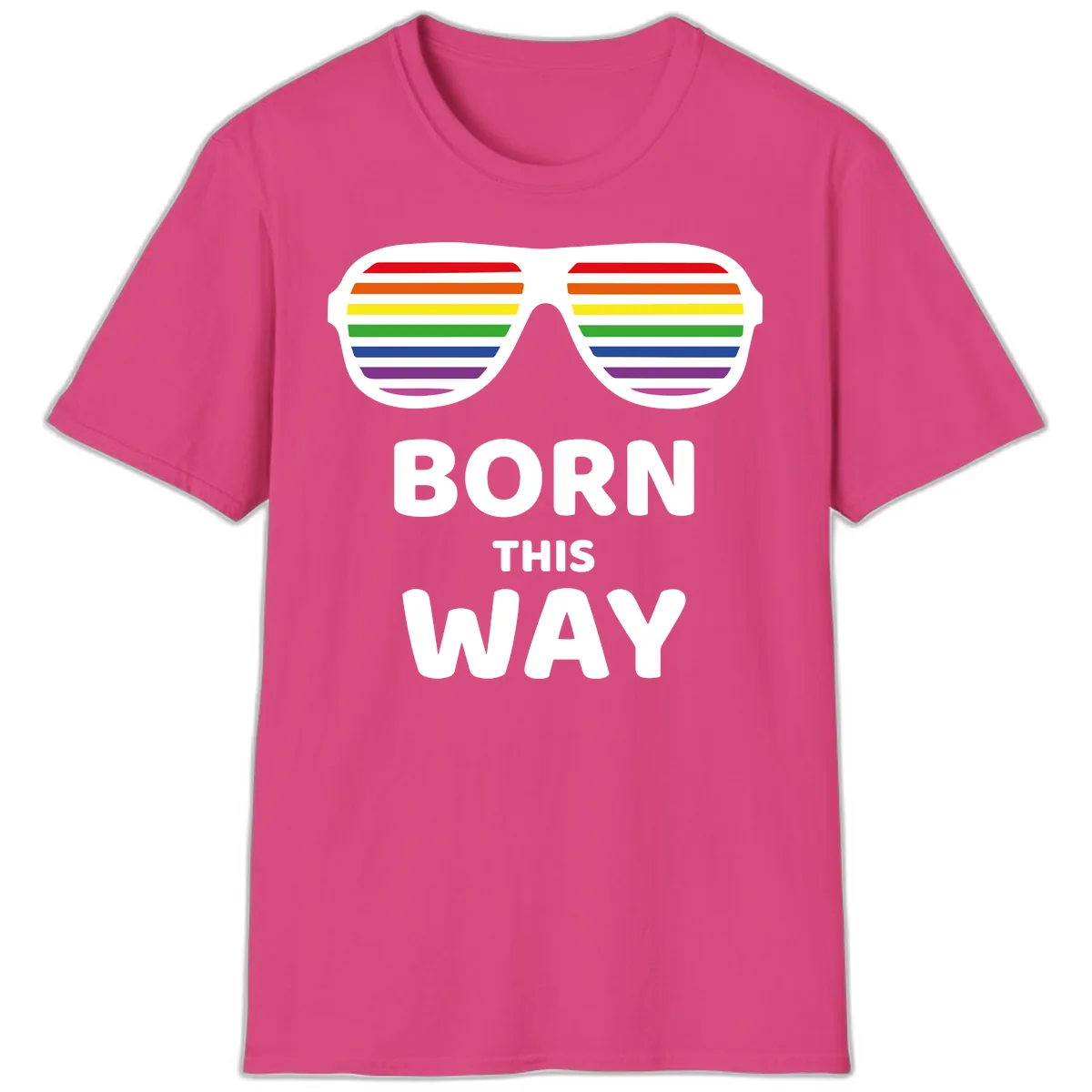 Born This Way Rainbow Pride T-Shirt in Heliconia