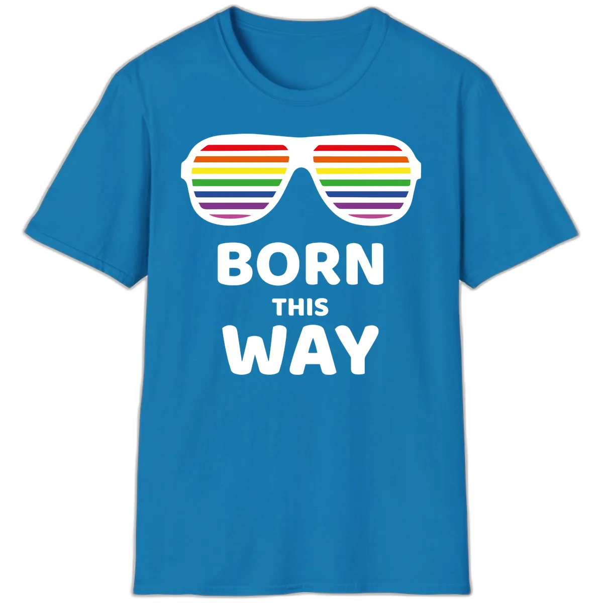 Born This Way Rainbow Pride T-Shirt in Sapphire