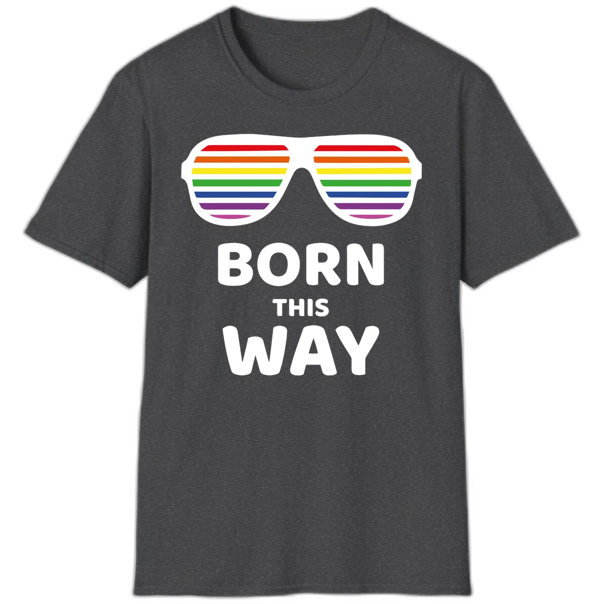 Born This Way Rainbow Pride T-Shirt in Dark Heather