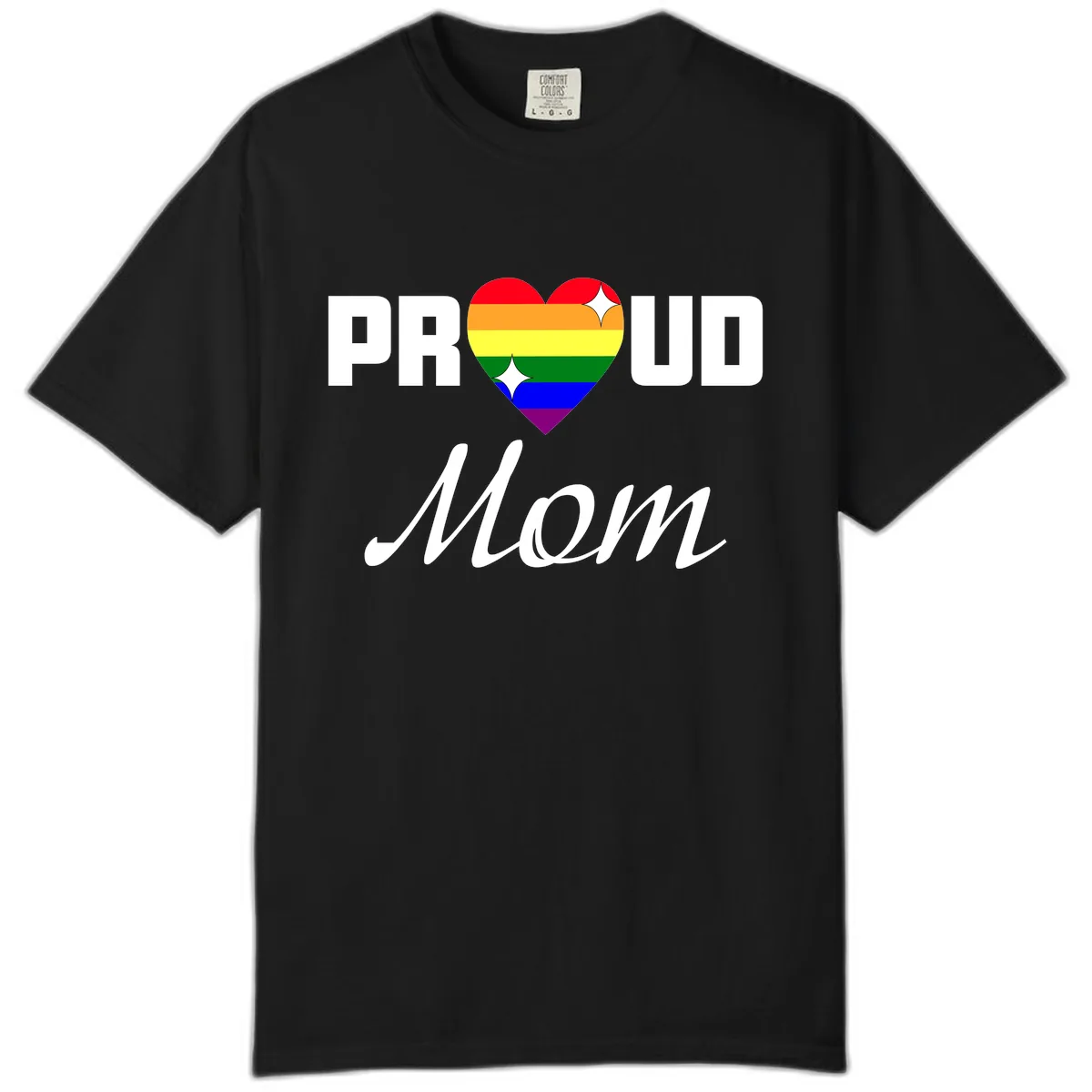 Proud Mom Rainbow Heart Comfort Color in Black