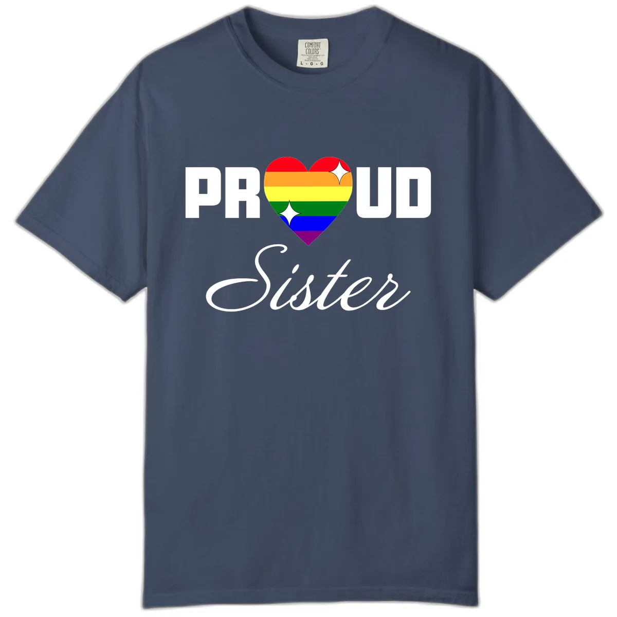 Proud Sister Rainbow Heart Comfort Color in Midnight