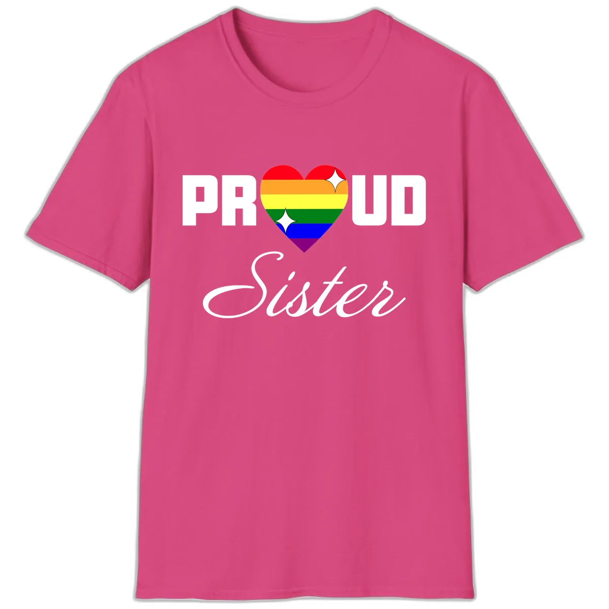 Proud Sister Rainbow Heart T-Shirt in Heliconia