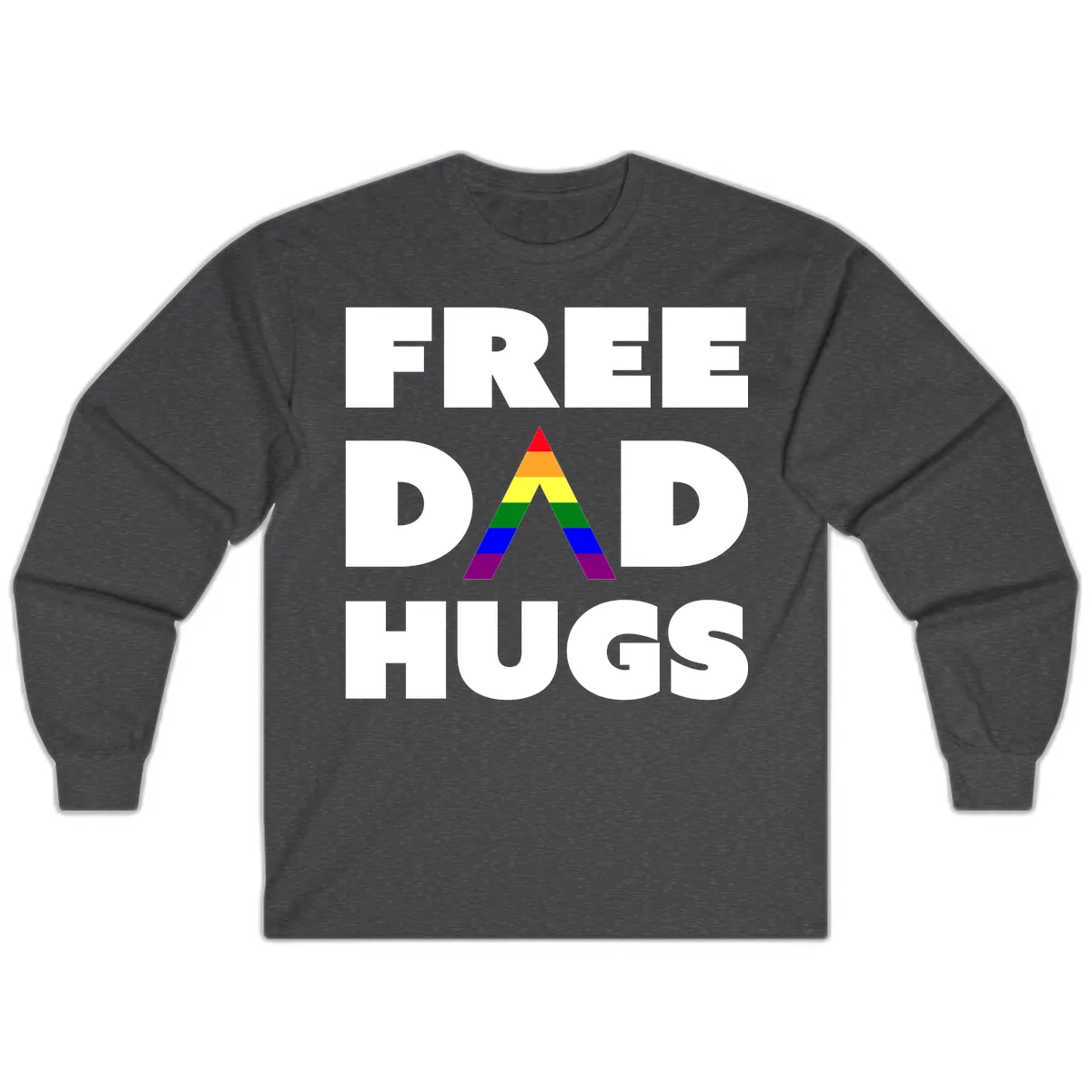 Free Dad Hugs Pride Triangle Long Sleeve in Dark Heather