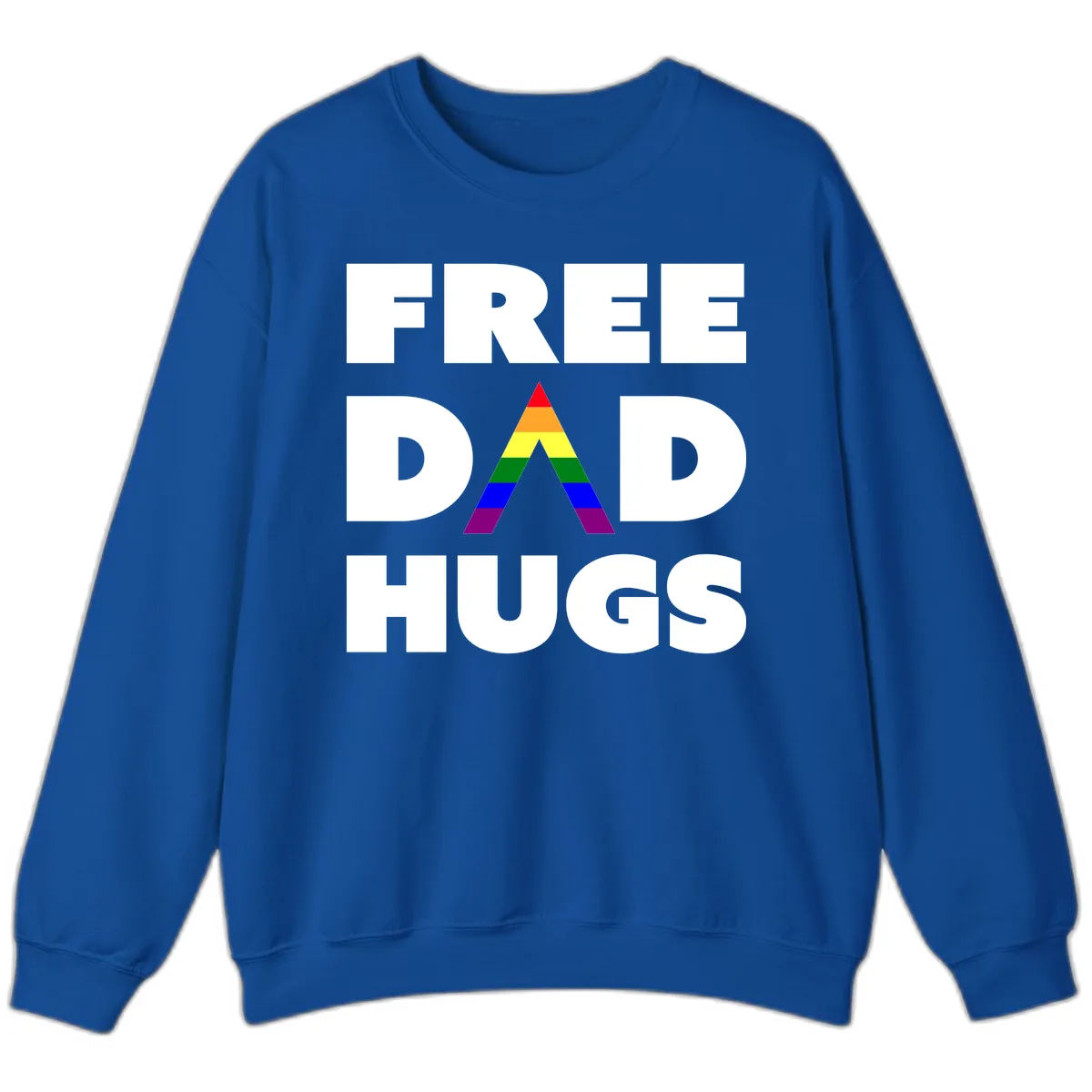 Free Dad Hugs Pride Triangle Sweatshirt in Royal