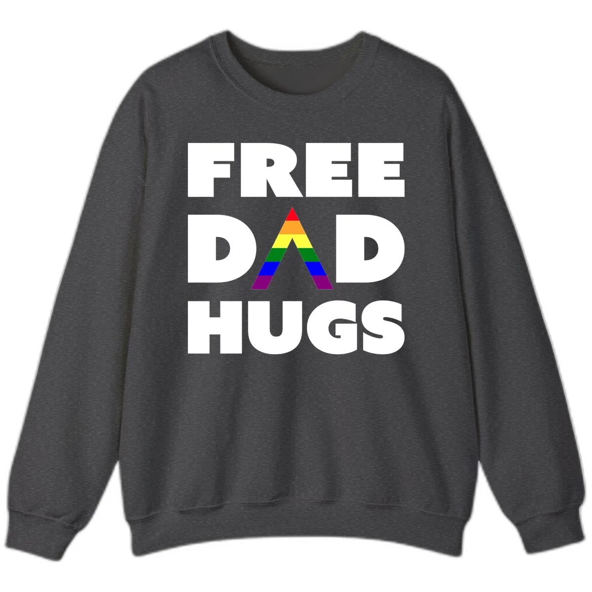 Free Dad Hugs Pride Triangle Sweatshirt in Dark Heather
