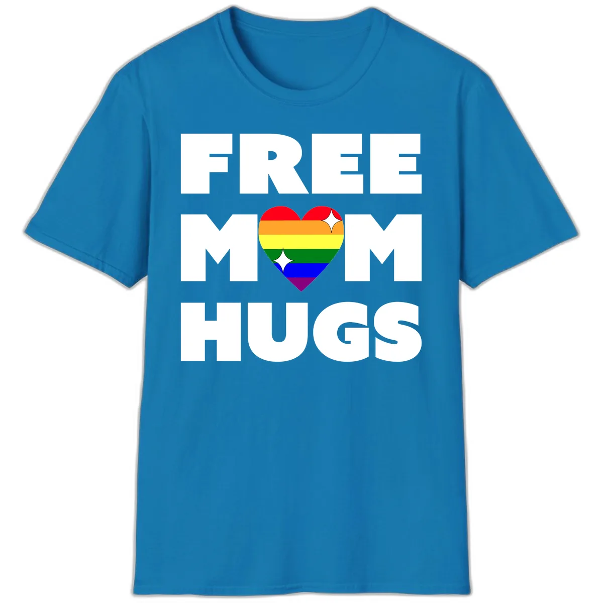 Free Mom Hugs Pride Heart T-Shirt in Sapphire