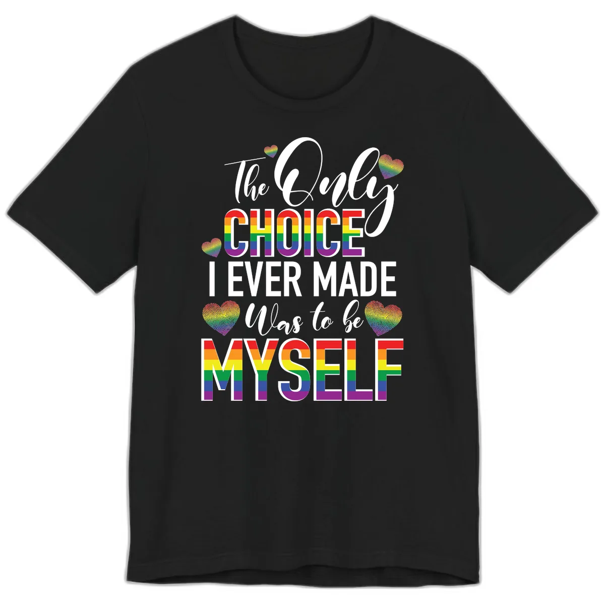 The Only Choice I Ever Made Was to Be Myself Premium T-Shirt in Black