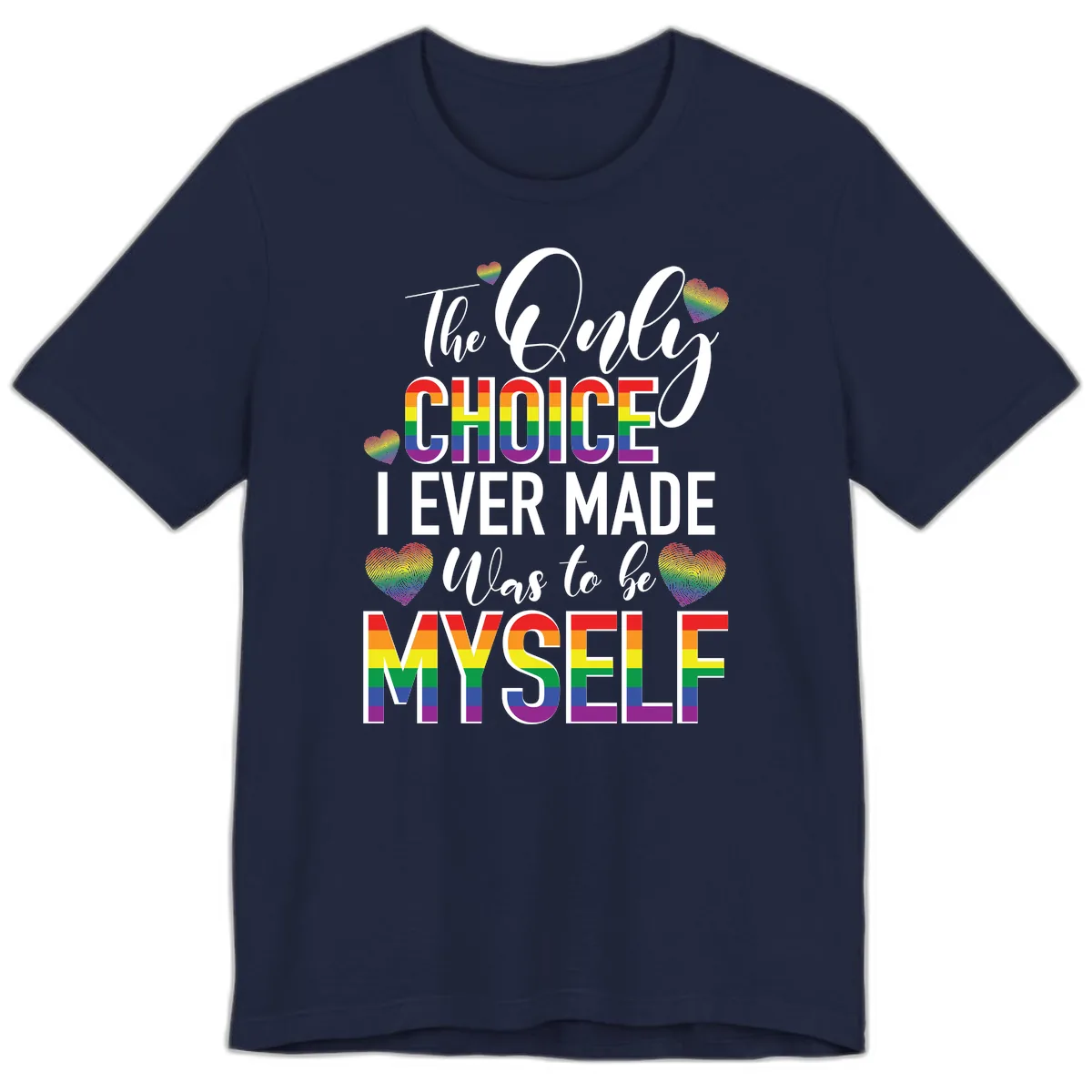 The Only Choice I Ever Made Was to Be Myself Premium T-Shirt in Navy