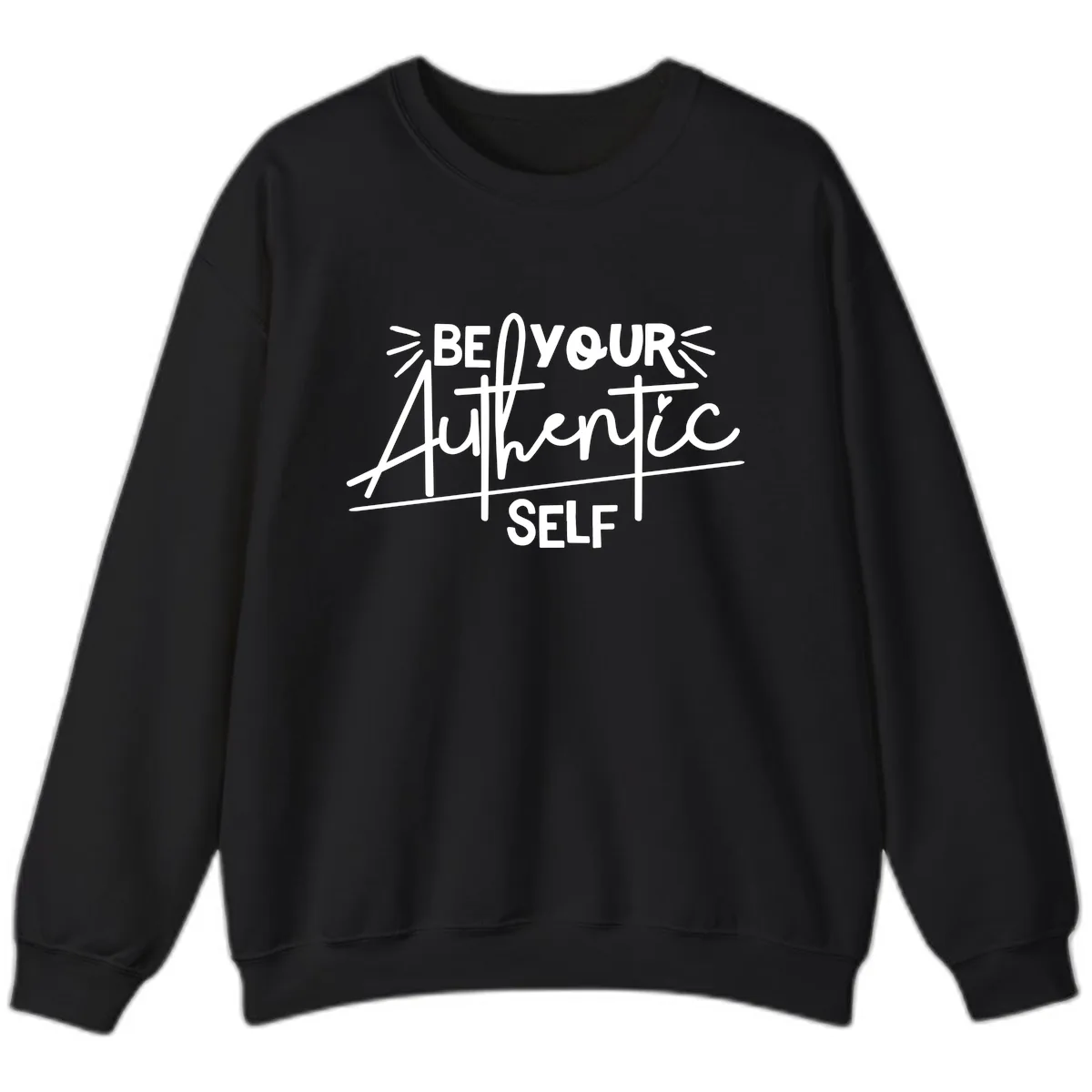 Be Your Authentic Self Sweatshirt in Black