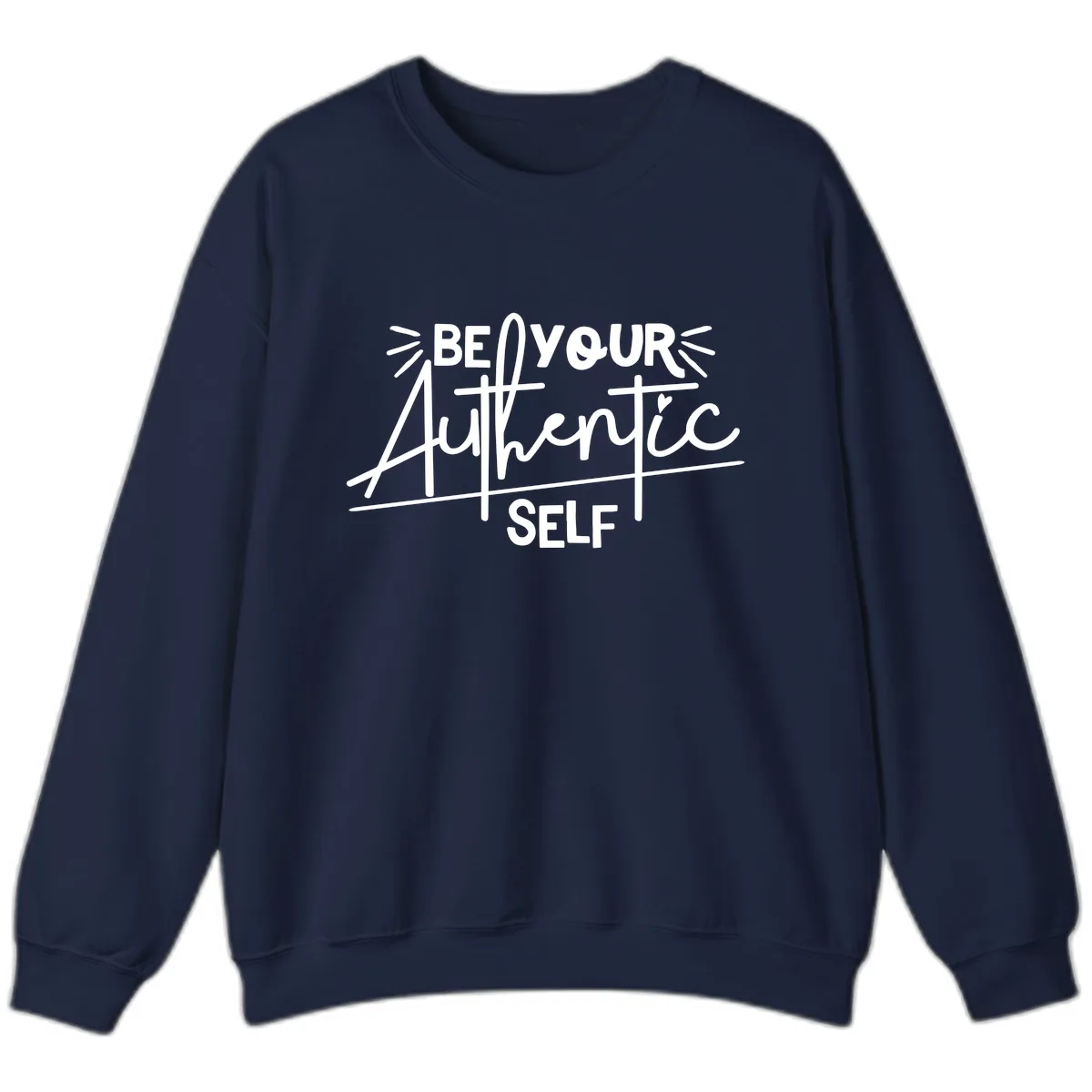 Be Your Authentic Self Sweatshirt in Navy