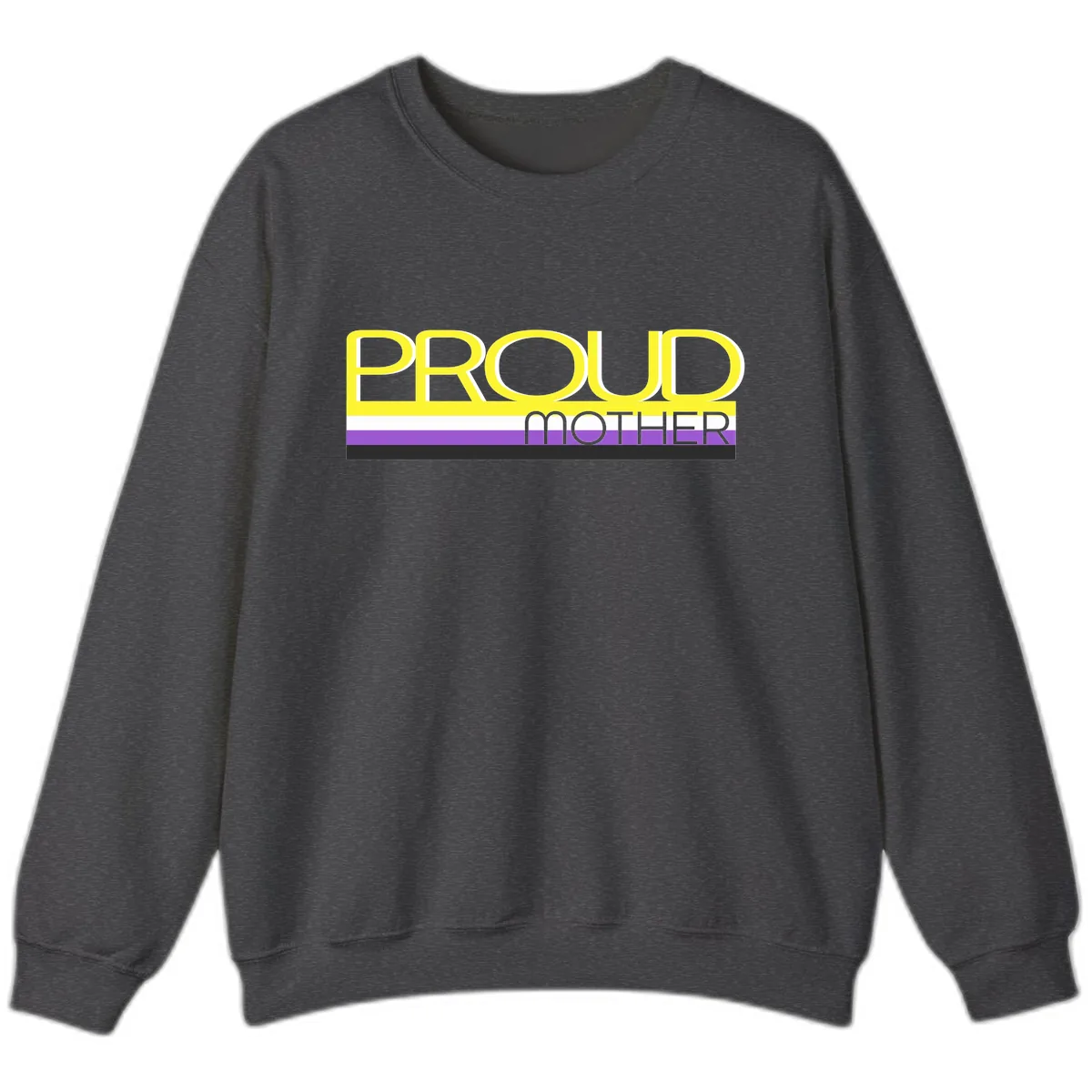 Proud Mother Sweatshirt in Dark Heather
