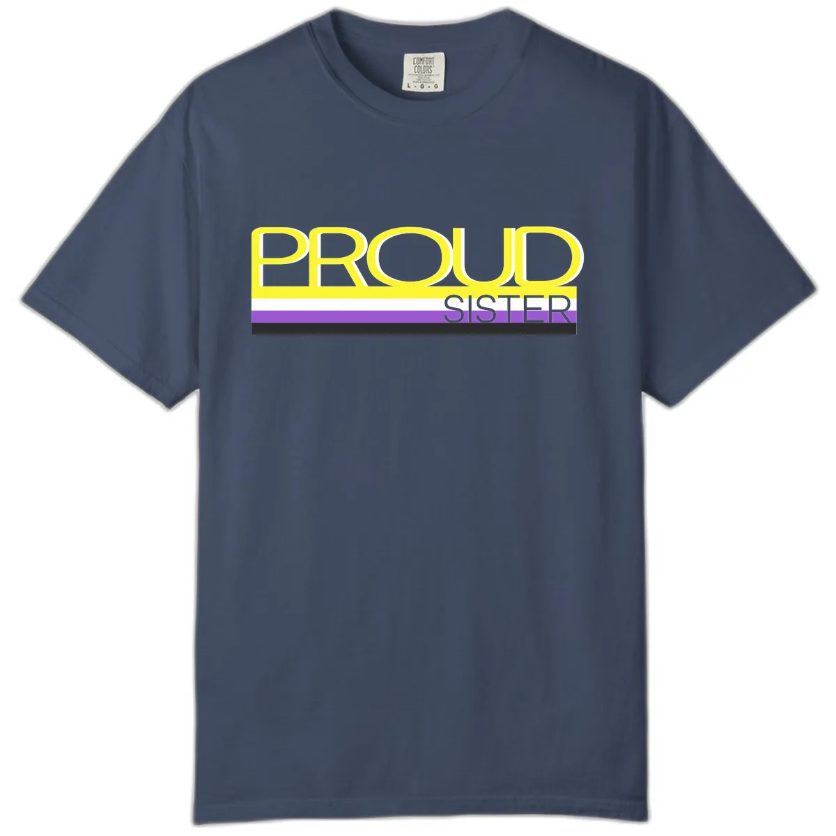 Proud Sister Pride Flag Design Comfort Color in Midnight