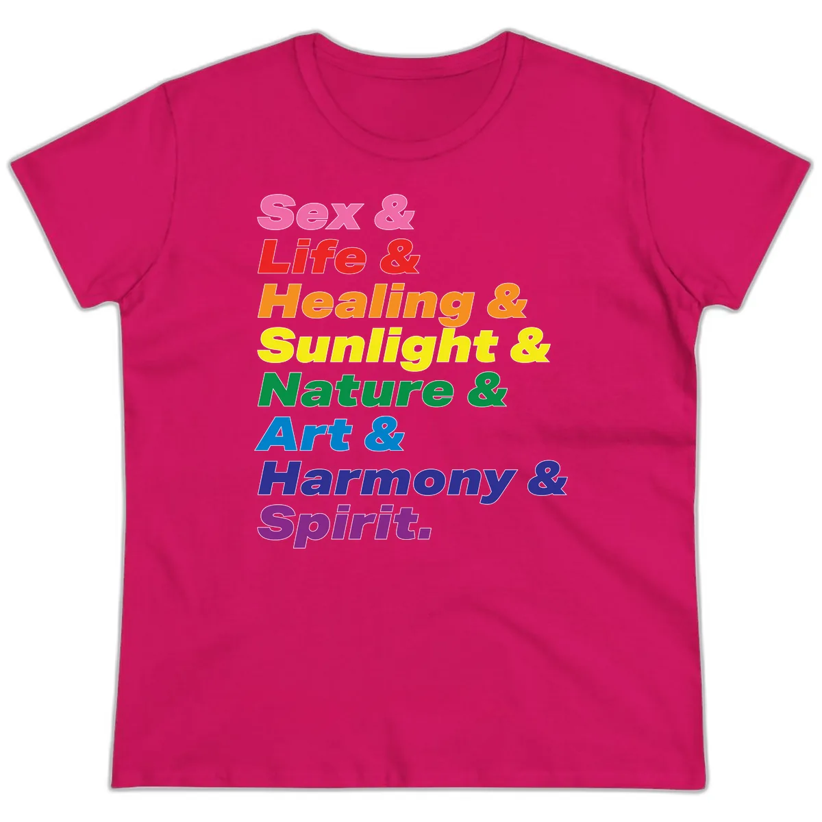 Sex Life Healing Sunlight Nature Art Harmony Spirit Ladies Tee in Heliconia
