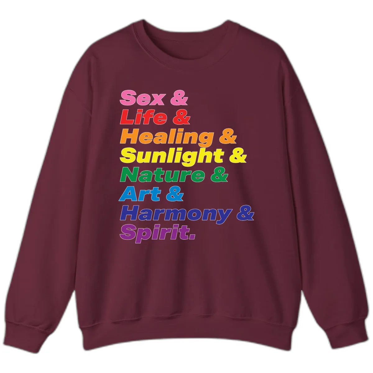 Sex Life Healing Sunlight Nature Art Harmony Spirit Sweatshirt in Maroon