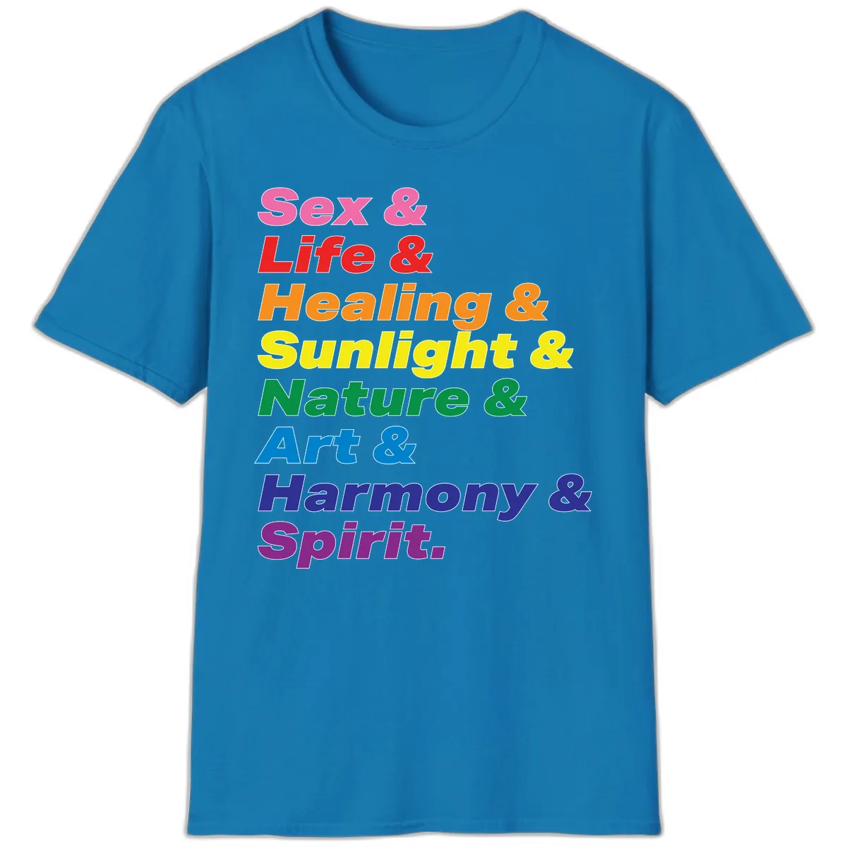 Sex Life Healing Sunlight Nature Art Harmony Spirit T-Shirt in Sapphire