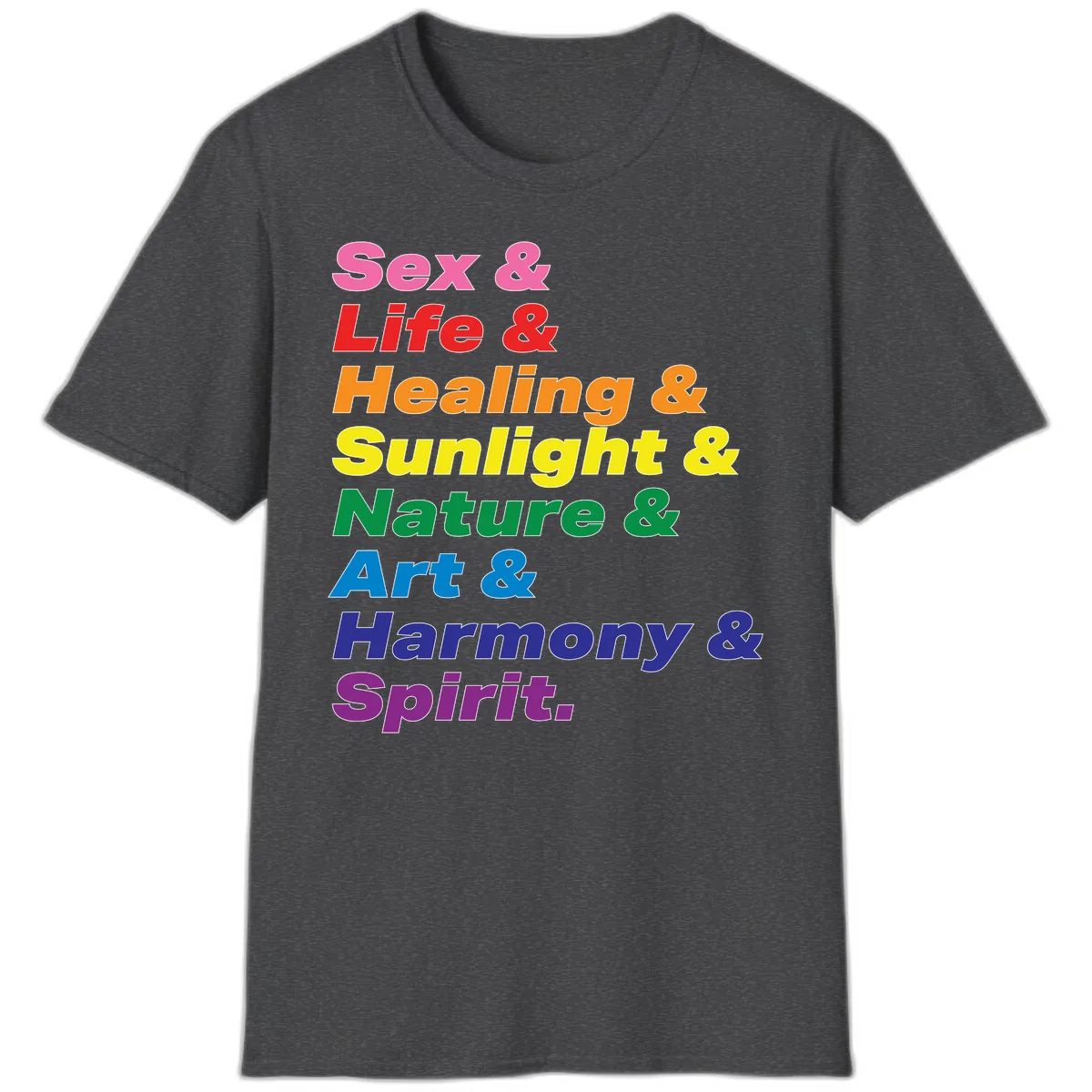 Sex Life Healing Sunlight Nature Art Harmony Spirit T-Shirt in Dark Heather