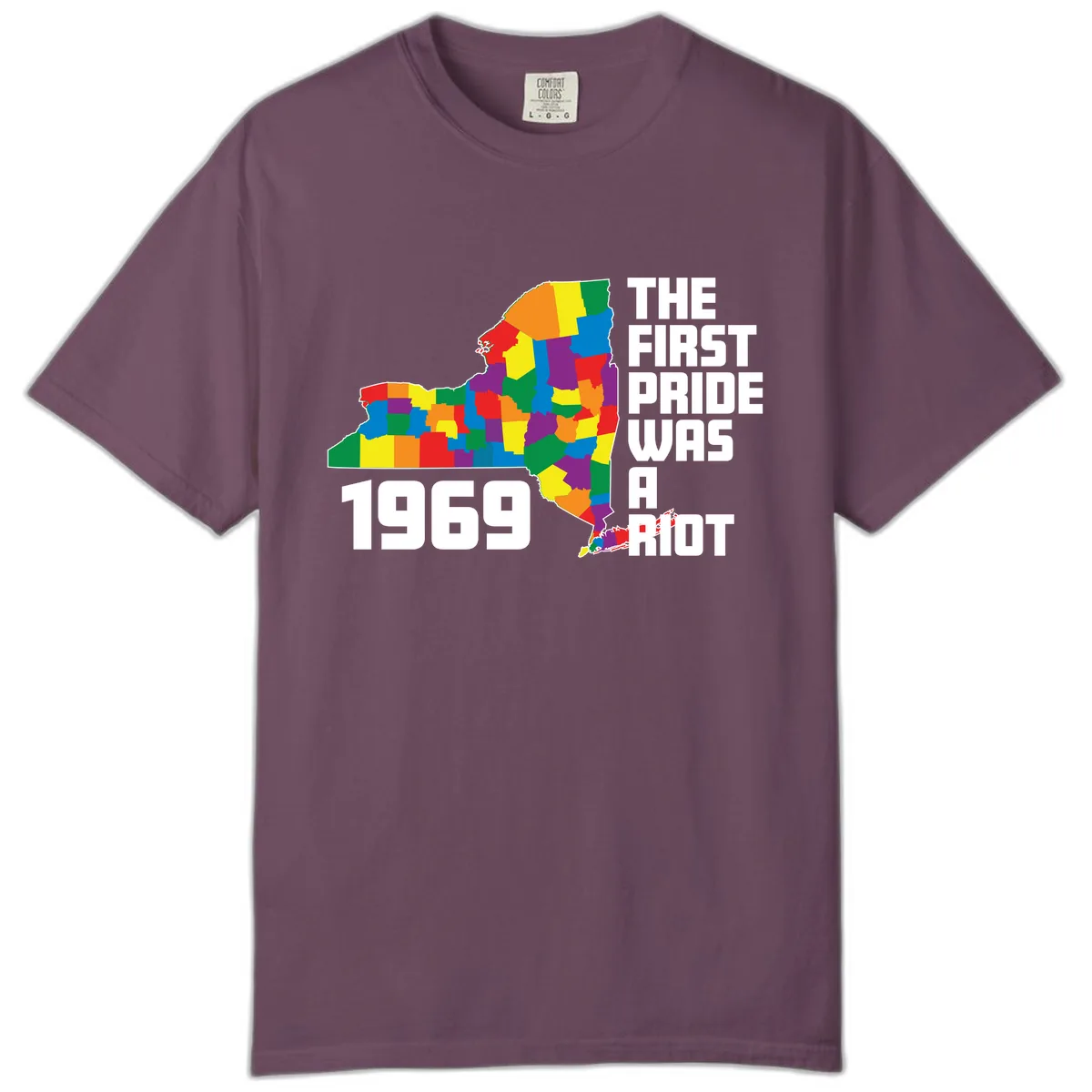 The First Pride Was A Riot 1969 Comfort Color in Berry