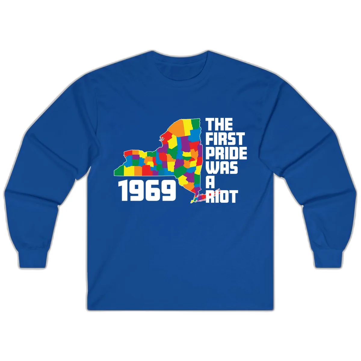 The First Pride Was A Riot 1969 Long Sleeve in Royal