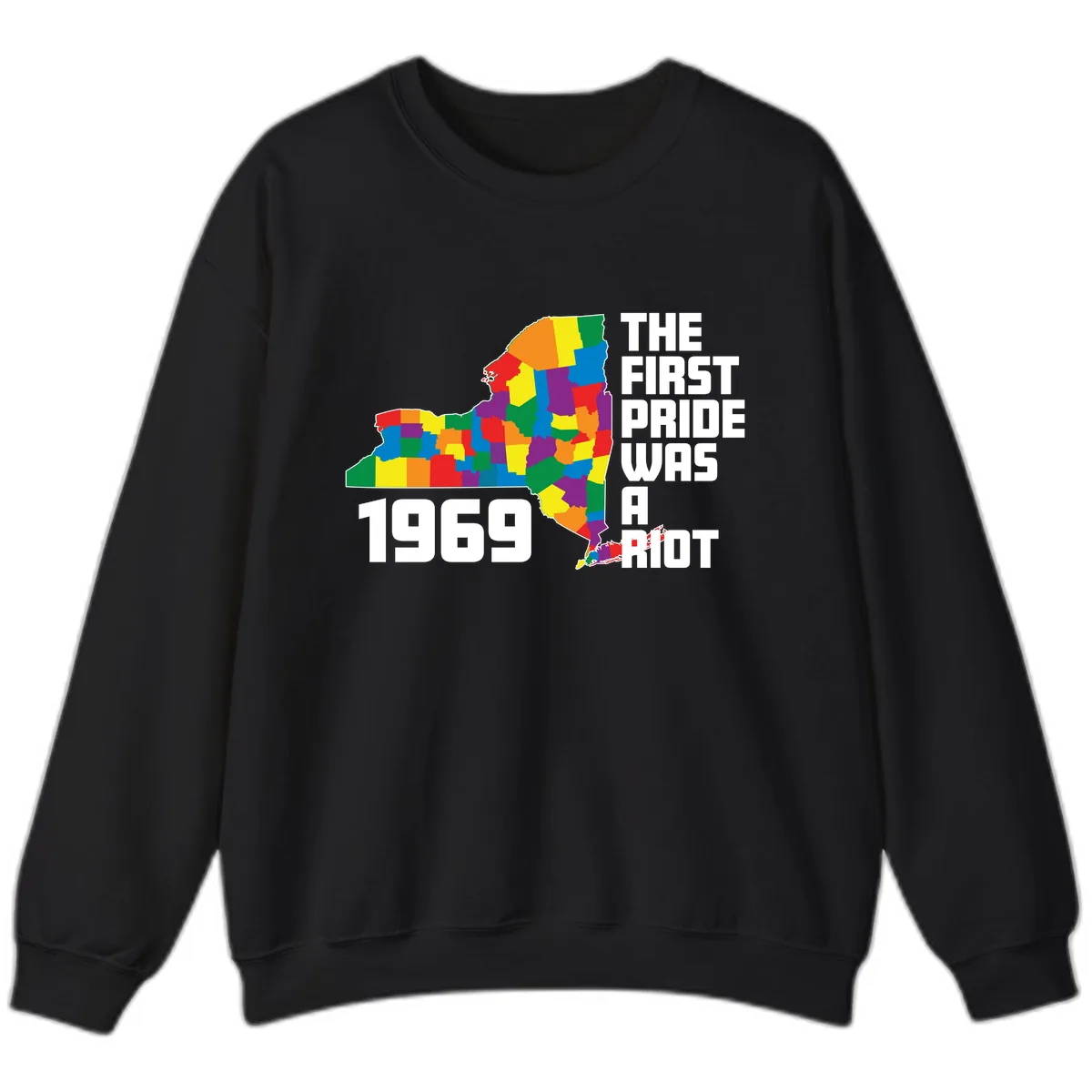 The First Pride Was A Riot 1969 Sweatshirt in Black