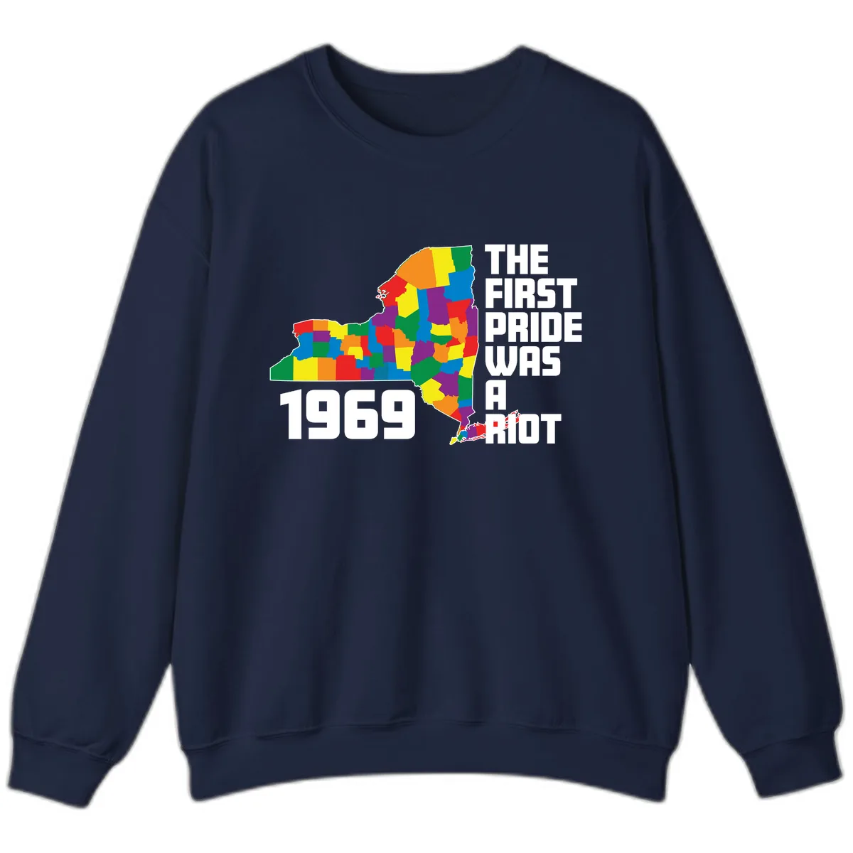 The First Pride Was A Riot 1969 Sweatshirt in Navy